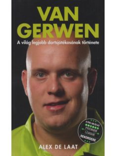    Alex de Laat : Van Gerwen - A világ legjobb dartsjátékosának története